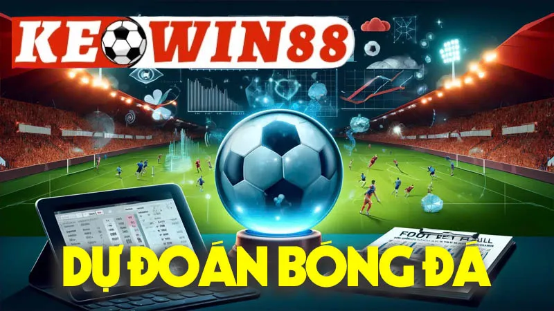 Dự Đoán Bóng Đá