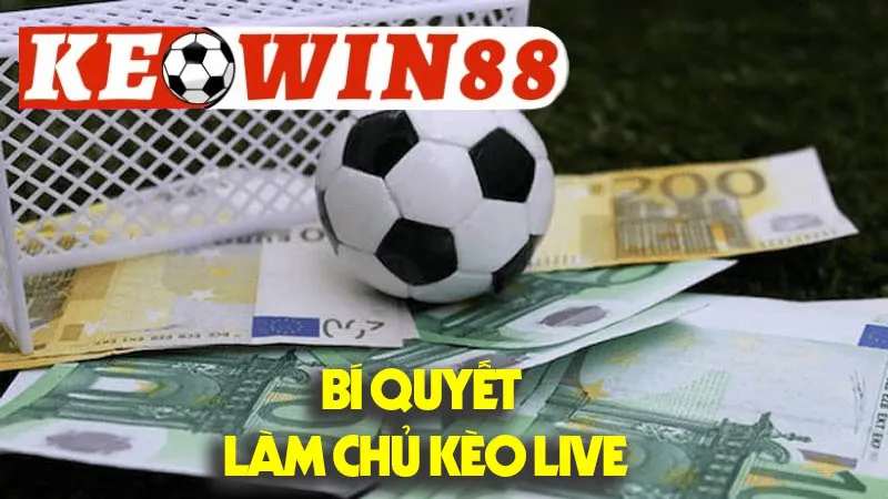Bí Quyết Làm Chủ Kèo Live: Phân Tích & Ra Quyết Định Chớp Nhoáng Bí Quyết Làm Chủ Kèo Live: Phân Tích & Ra Quyết Định Chớp Nhoáng