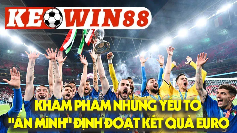 Khám Phám Những Yếu Tố "Ẩn Mình" Định Đoạt Kết Quả Euro Khám Phám Những Yếu Tố "Ẩn Mình" Định Đoạt Kết Quả Euro