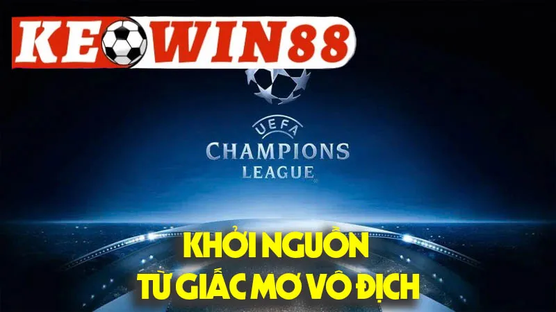Khởi Nguồn Từ Giấc Mơ Vô Địch Khởi Nguồn Từ Giấc Mơ Vô Địch