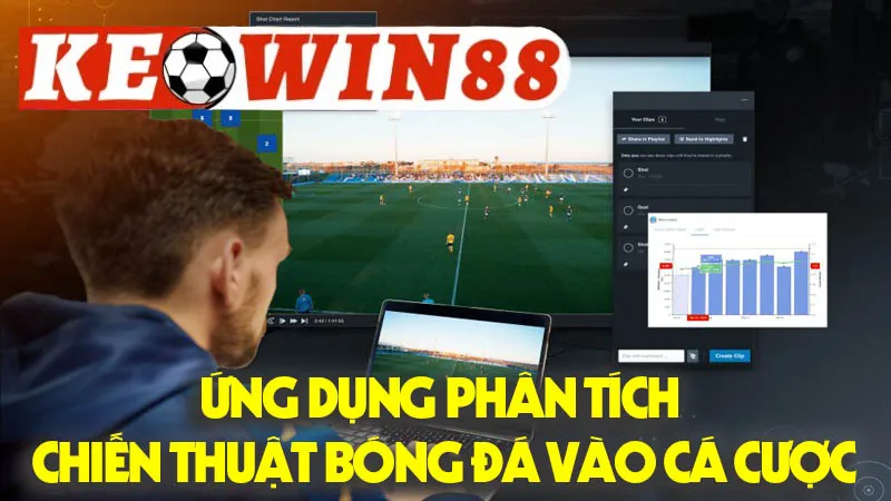 Ứng Dụng Phân Tích Chiến Thuật Bóng Đá Vào Cá Cược Ứng Dụng Phân Tích Chiến Thuật Bóng Đá Vào Cá Cược