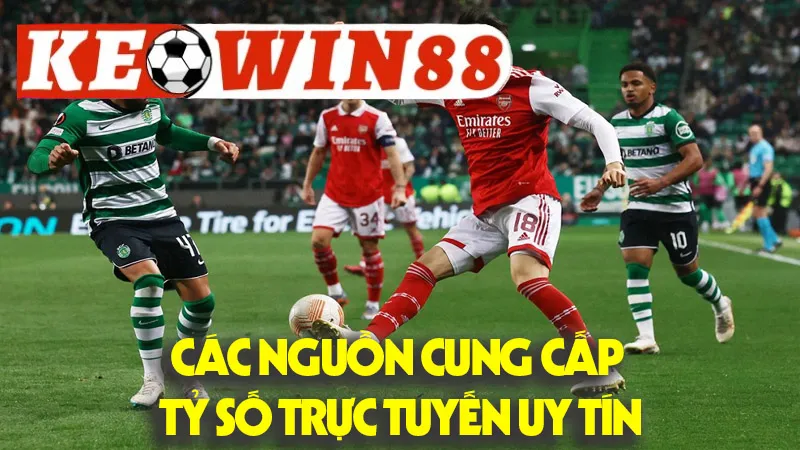 Cách Thức Hoạt Động Và Các Nguồn Cung Cấp Tỷ Số Trực Tuyến Uy Tín Cách Thức Hoạt Động Và Các Nguồn Cung Cấp Tỷ Số Trực Tuyến Uy Tín